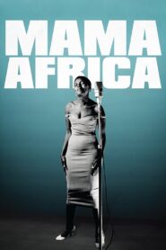 Mama Africa 2011 on netflix
