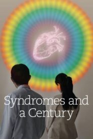 Syndromes and a Century 2006 on netflix