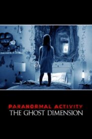 Paranormal Activity: The Ghost Dimension 2015 on netflix