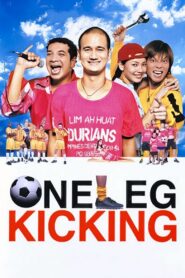 One Leg Kicking 2001 on netflix