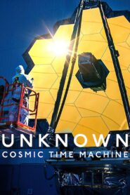 Unknown: Cosmic Time Machine 2023 on netflix