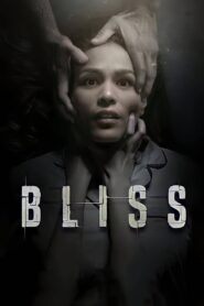 Bliss 2017 on netflix