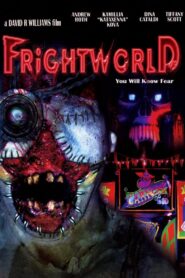 Frightworld 2006 on netflix