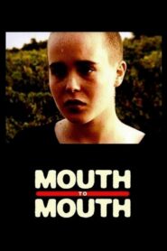 Mouth to Mouth 2005 on netflix