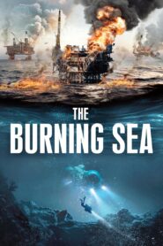 The Burning Sea 2021 on netflix