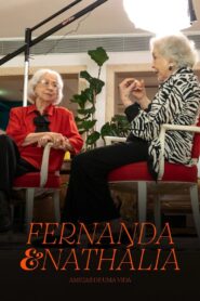 Fernanda e Nathalia – Amigas de uma Vida 2023 on netflix