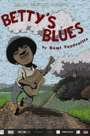 Betty’s Blues 2013 on netflix