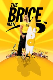 The Brice Man 2005 on netflix