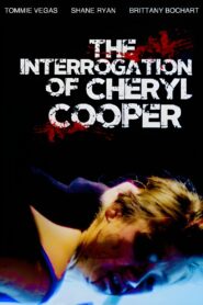The Interrogation of Cheryl Cooper 2014 on netflix