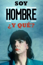 Soy Hombre ¿y Qué….? 1993 on netflix
