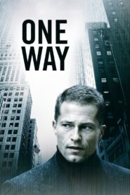 One Way 2006 on netflix