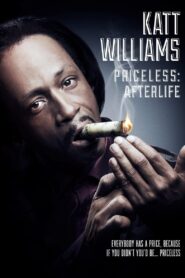 Katt Williams: Priceless: Afterlife 2014 on netflix