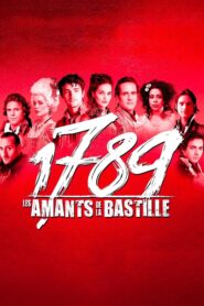 1789 : Les Amants de la Bastille 2014 on netflix