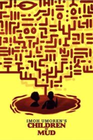 Children of Mud 2017 on netflix