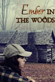 Ember in the Woods 2023 on netflix