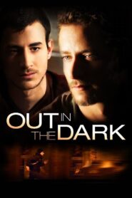 Out in the Dark 2012 on netflix