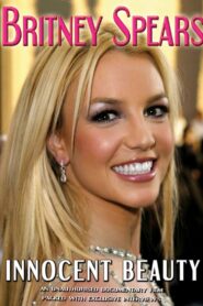 Britney Spears: Innocent Beauty 2004 on netflix