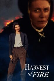 Harvest of Fire 1996 on netflix