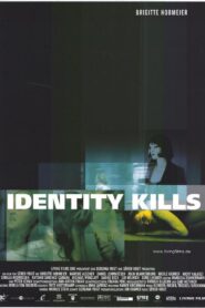 Identity Kills 2003 on netflix