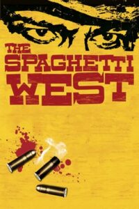 The Spaghetti West 2005 on netflix