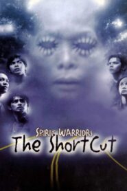 Spirit Warriors: The Shortcut 2003 on netflix