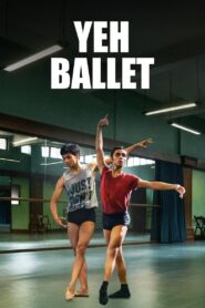 Yeh Ballet 2020 on netflix