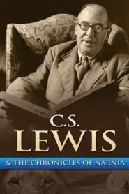 Chronicling Narnia: The C.S. Lewis Story 2005 on netflix