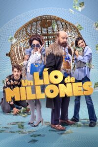 Un lío de millones 2024 on netflix