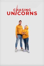 Chasing Unicorns 2019 on netflix