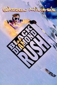Black Diamond Rush 1993 on netflix