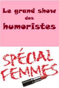 Le grand show des humoristes – Spécial femmes 2021 on netflix