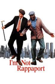 I’m Not Rappaport 1996 on netflix