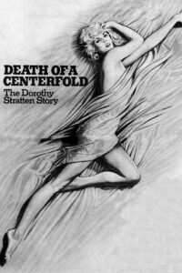 Death of a Centerfold: The Dorothy Stratten Story 1981 on netflix