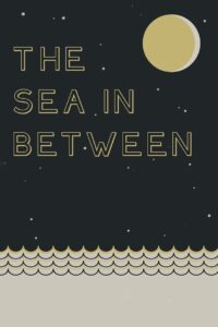 The Sea in Between 2013 on netflix