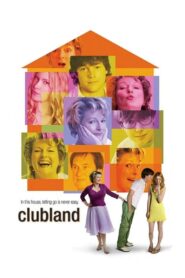 Clubland 2007 on netflix