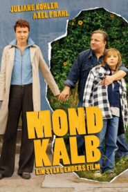 Mondkalb 2008 on netflix