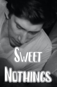 Sweet Nothings 2011 on netflix