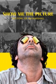 Show Me The Picture: The Story of Jim Marshall 2020 on netflix