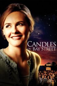 Candles on Bay Street 2006 on netflix