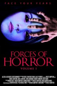 The Forces of Horror Anthology: Volume I 2017 on netflix