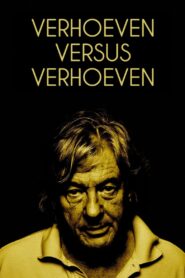 Verhoeven Versus Verhoeven 2016 on netflix