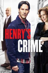 Henry’s Crime 2010 on netflix