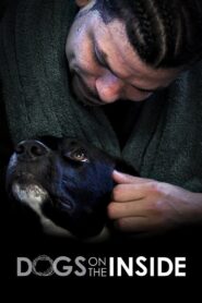 Dogs on the Inside 2014 on netflix