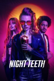 Night Teeth 2021 on netflix