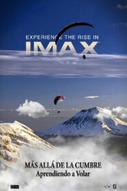 Beyond the Summit: Learning to Fly 2011 on netflix