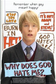 Why Does God Hate Me? 2011 on netflix