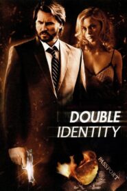 Double Identity 2009 on netflix