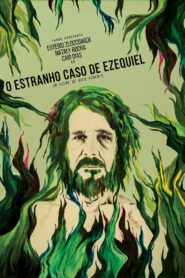 The Strange Case of Ezequiel 2016 on netflix