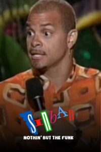 Sinbad: Nothin’ but the Funk 1997 on netflix