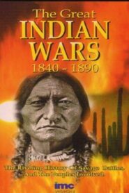 The Great Indian Wars 1840-1890 1991 on netflix